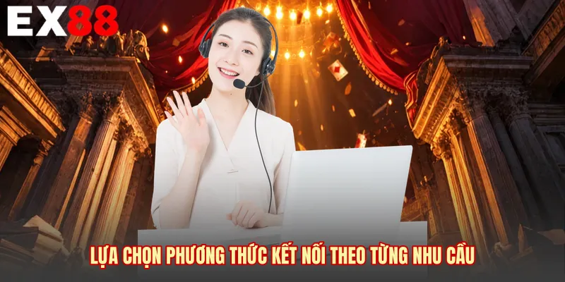 Lựa chọn phương thức kết nối theo từng nhu cầu