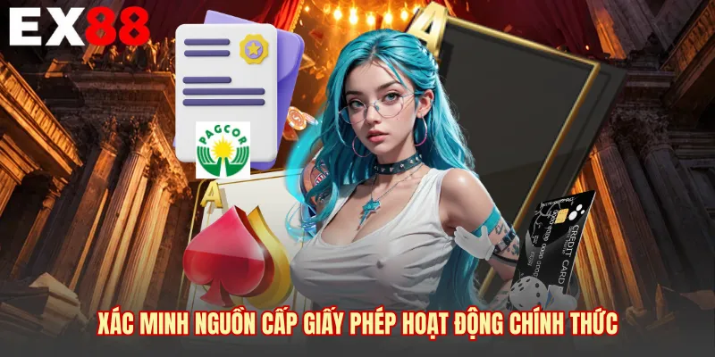 Xác minh nguồn cấp giấy phép hoạt động chính thức